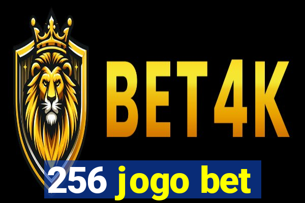 256 jogo bet